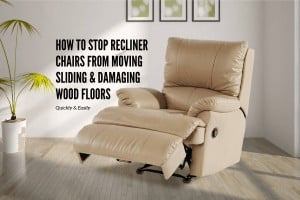 How to stop recliner chairs from moving sliding & damaging wood floors 2 | Furniture Care Products How to stop recliner chairs from moving sliding & damaging wood floors. DIY