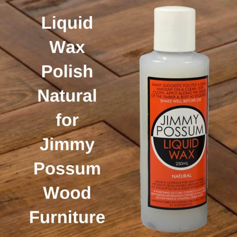 Jimmy Possum Liquid Furniture Wax Natural 250ml Furniture Care Products