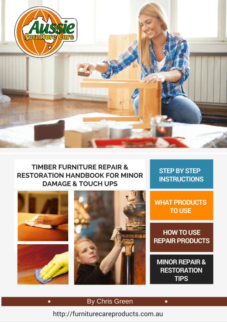 Timber Furniture Repair & Restoration Handbook For Minor Damage & Touch